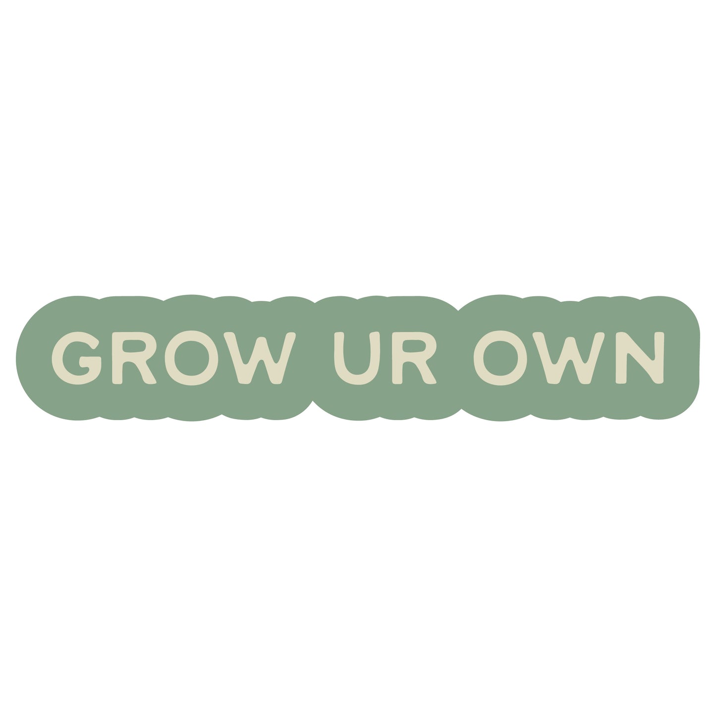 Blue Ridge Hydroponics Grow Ur Own Sticker