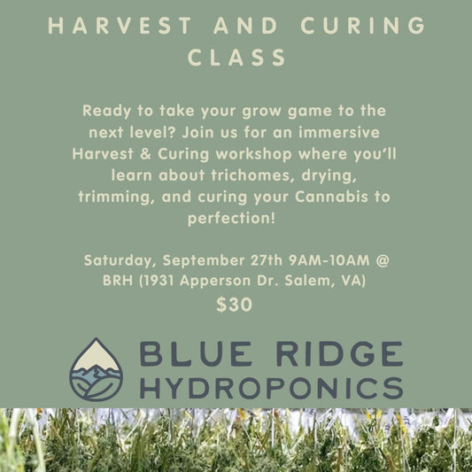 Harvest and Cure Class = September 27th